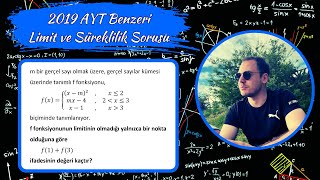 AYT 2019 Benzeri Limit ve Süreklilik Sorusu [upl. by Yeleen]