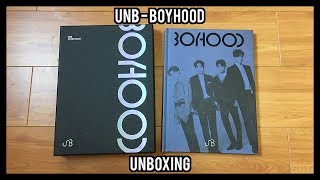 UNB  quotBoyhoodquot Album Unboxing Limited Edition amp Regular Edition [upl. by Azaleah899]