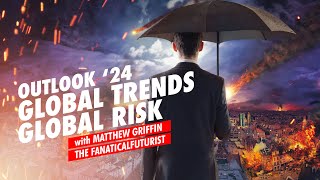 Global Trends and Risk Outlook by 311Institute [upl. by Isdnil]