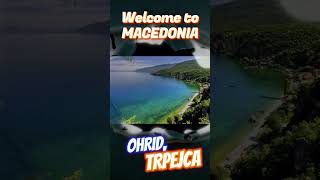 Welcome to Macedonia  Ohrid Trpejca  shorts [upl. by Iret]