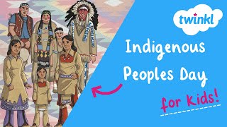 🧡 Indigenous Peoples Day for Kids  October 14  Rethink Columbus Day  Respect amp Kindness  Twinkl [upl. by Rayburn]