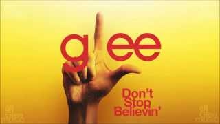 Dont Stop Believin  Glee HD FULL STUDIO [upl. by Yam89]