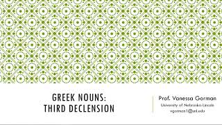 Third Declension Nouns in Ancient Greek louder [upl. by Ellohcin]