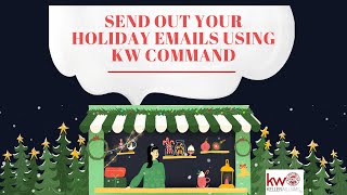 Set Up Your Holiday Email Campaigns in KW Command [upl. by Zolly]