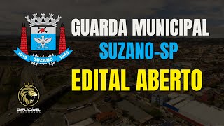 GUARDA CIVIL MUNICIPAL DE SUZANO  EDITAL ABERTO [upl. by Pogue]