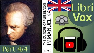 The Critique of Pure Reason by Immanuel Kant read by Various Part 44  Full Audio Book [upl. by Hadihsar803]