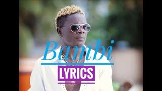 King Saha  Bambi lyrics [upl. by Neeleuqcaj]