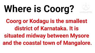 Where is Coorg  Coorg  Glimpses of India  Class 10 English [upl. by Eilatan]