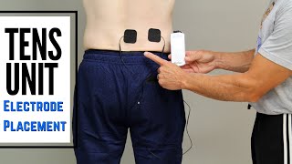 TENS Unit for Low Back and Sciatic Pain Electrode Placement [upl. by Ojillek]