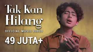 Budi Doremi  TAK KAN HILANG Official Music Video [upl. by Giuseppe]