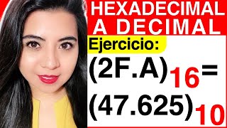 CONVERTIR de HEXADECIMAL a DECIMAL con PARTE FRACCIONARIA  Ejercicio 2 [upl. by Iarised]