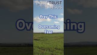 Pray This Overcoming Fear [upl. by Trotter]