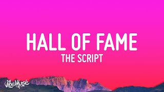 1 HOUR The Script  Hall Of Fame Lyrics [upl. by Arrakat]