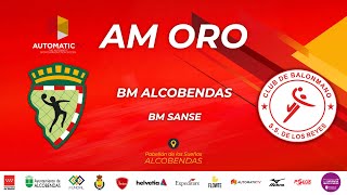 AM ORO  ACADEMIA BM ALCOBENDAS  BM SANSE [upl. by Llenrahc]