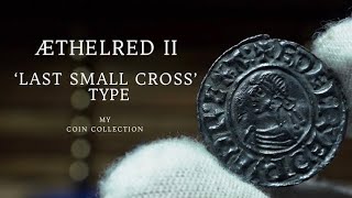 Æthelred II ‘Last Small Cross Penny  1000 YEARS OLD [upl. by Dionne]