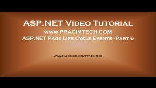 ASPNET page life cycle events Part 6 [upl. by Zenger363]