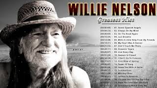 Willie Nelson Greatest Hits Full Album 2022  Best Country Music Of Willie Nelson [upl. by Gnourt]