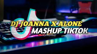 DJ JOANA X ALONE MASHUP TIKTOK [upl. by Ateiram]