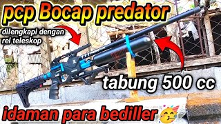 REVIEW SENAPAN PCP BOCAP PREDATOR 500CC  PRE ORDER TOKO SENAPAN TERPECAYA [upl. by Rdnaskela]