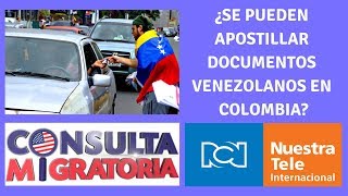 ¿En Colombia se puede apostillar la partida de nacimiento venezolana [upl. by Mei]