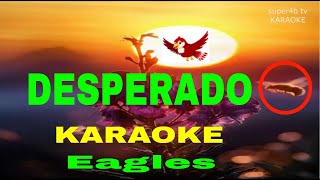 Desperrado By Eagles KARAOKE Version 5D Surround Sounds [upl. by Odlavu509]