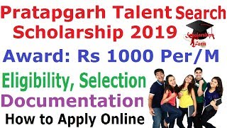 Pratapgarh Talent Search Scholarship 2019 Application Form  Last Date [upl. by Jenilee]