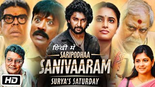 Saripodhaa Sanivaaram Full HD Movie Hindi Dubbed OTT Facts  Nani  Priyanka Mohan  SJ Surya [upl. by Gwen]