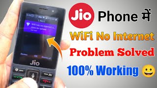 jio phone wifi connected no internet problem solved  jio phone wifi problem 100 fix  jio phone [upl. by Ecirahc]