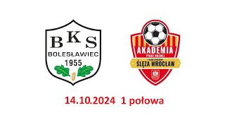 BKS Bolesławiec  Ślęza Wrocław 1 połowa [upl. by Annahsohs]