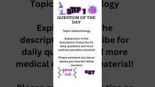 USMLE STEP 1 Question of the Day 87 [upl. by Heti]