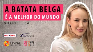 A BATATA BELGA É A MELHOR DO MUNDO  Paula Hoff no Saindo do Forno [upl. by Ynohtnacram]