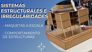 Maquetas SISTEMAS ESTRUCTURALES  IRREGULARIDADES [upl. by Wadsworth135]