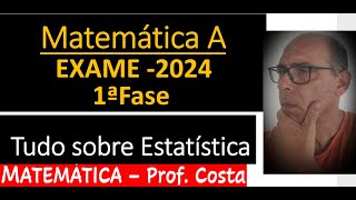 Estatística  Matemática A  Exame 2024 [upl. by Ivatts466]