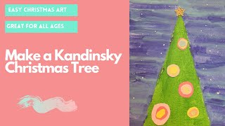 Create a Kandinsky Inspired Christmas Tree Painting  Easy Tutorial [upl. by Eineeuq]