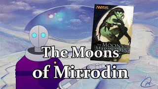 The Moons of Mirrodin  Fantasy Novel mtg [upl. by Olimac357]