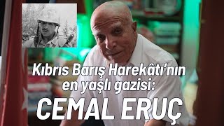 Kıbrıs Barış Harekâtının kaderini değiştiren asker Emekli Tuğgeneral Cemal Eruç [upl. by Huntlee712]