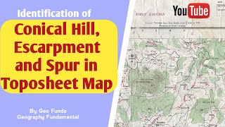 Identification of Conical Hill Escarpment and Spur in Toposheet Map ।। By Geo Funda [upl. by Dewie]