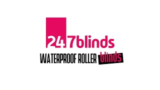 What are Waterproof Roller Blinds  247 Blinds [upl. by Iraj170]