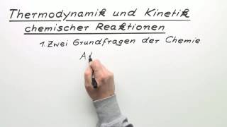 THERMODYNAMIK UND KINETIK CHEMISCHER REAKTIONEN  Chemie [upl. by Airt]