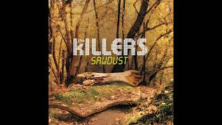 The Killers  Glamorous Indie Rock And Roll Sawdust Version [upl. by Jonme]