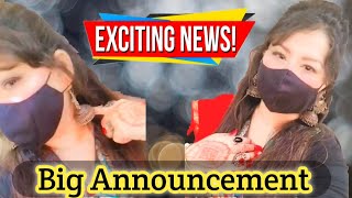 Big Announcement  Kafi Sal Bad Ghar Me Khushi Arahi He  Ab Hoga Enjoy 😊 [upl. by Nnairac]