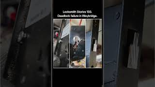 Locksmith Stories 150  Deadlock failure Weybridge EPRLocksmith eprlocksmith deadlock doorlock [upl. by Biancha36]