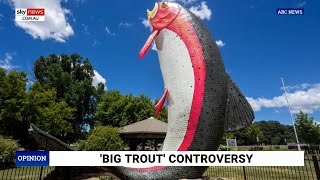 ‘Hideous’ A Big Trout’s makeover in a NSW town leaves locals horrified [upl. by Alih]