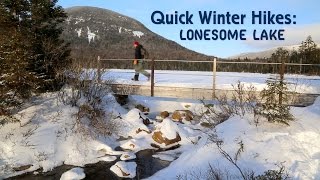 Quick Winter Hikes Lonesome Lake [upl. by Germana547]