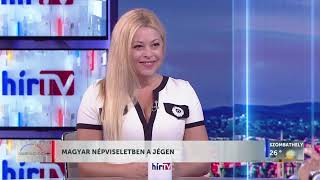 NAPINDÍTÓ  MAGYAR NÉPVISELETBEN A JÉGEN  HÍR TV [upl. by Denyse]