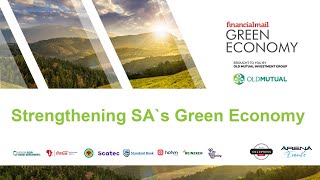 Strengthening South Africas green economy [upl. by Hally]