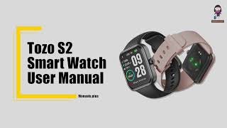 TOZO S2 Smart Watch Comprehensive User Guide and TOZO FIT App Tutorial [upl. by Westlund213]