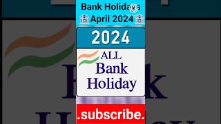 Bank Holidays April 2024 RBI BANK HOLIDAYS 2024 1 April holidays 2024 [upl. by Ahsiram]