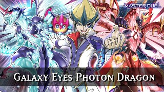 Galaxy Eyes Photon Dragon Deck YuGiOh Master Duel [upl. by Neitsirk809]