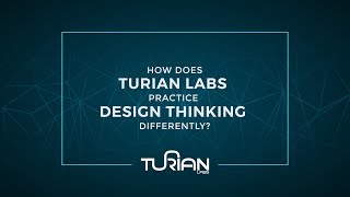 How is Turian Labs Design Thinking process different [upl. by Rimaj528]